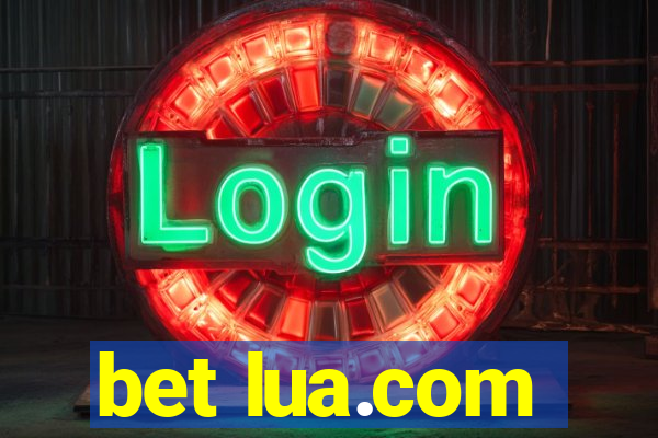 bet lua.com